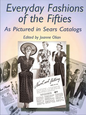 cover image of Everyday Fashions of the Fifties as Pictured in Sears Catalogs